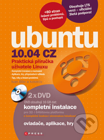 Ubuntu 10.04 CZ - Ivan Bíbr a kolektiv, Computer Press, 2010