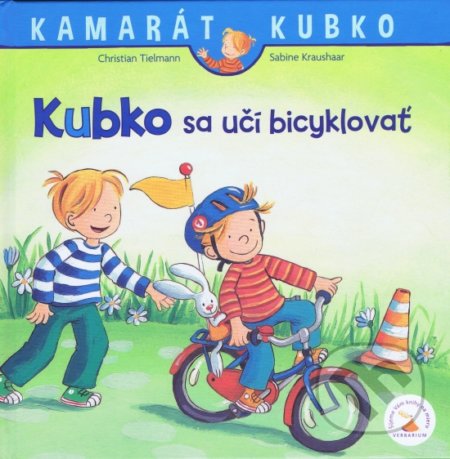 Kubko sa učí bicyklovať - Christian Tielmann, Sabine Kraushaar (ilustrátor), Verbarium, 2021