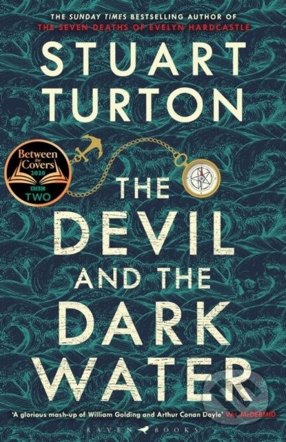 The Devil and the Dark Water - Stuart Turton, Raven Books, 2021