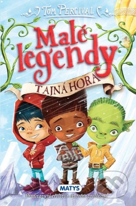 Malé legendy: Tajná hora - Tom Percival - kniha z kategorie Beletrie pro děti