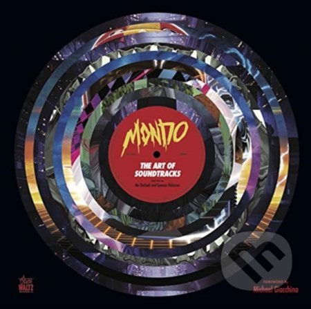 The Art of Soundtracks - Mondo, Titan Books, 2021