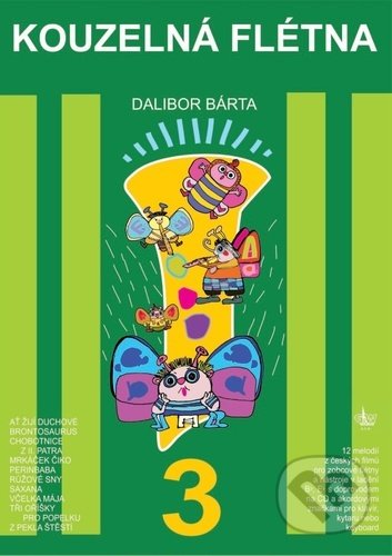 Kouzelná flétna 3 (+ CD) - Dalibor Bárta, G + W, 2021