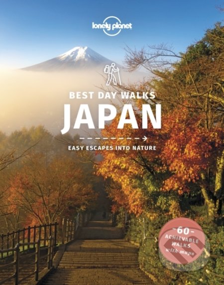 Best Day Walks Japan - Ray Bartlett, Craig McLachlan, Rebecca Milner - kniha z kategorie Průvodci Asií