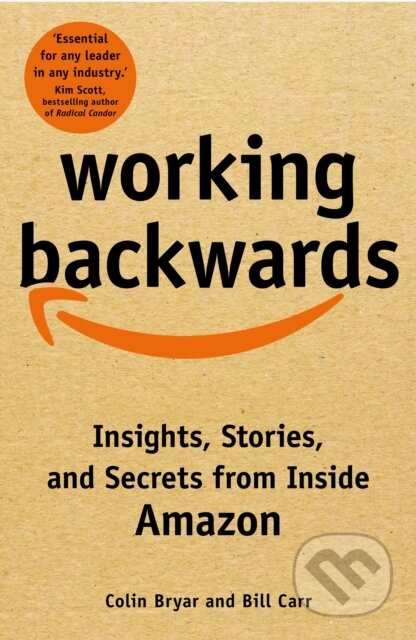 Working Backwards - Colin Bryar, Bill Carr, MacMillan, 2021