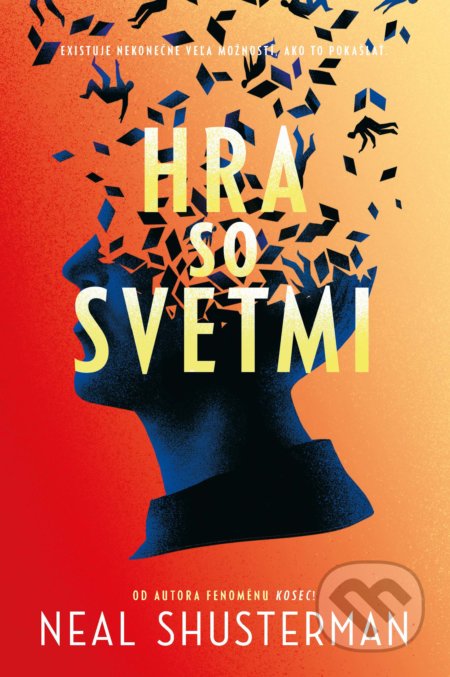 Hra so svetmi - Neal Shusterman, Slovart, 2022