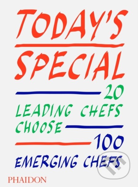 Today's Special (20 Leading Chefs Choose 100 Emerging Chefs) - kniha z kategorie Kuchařky