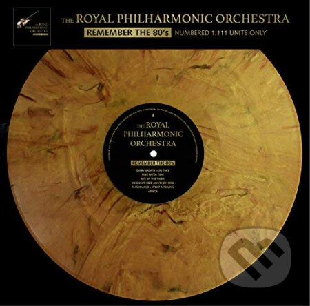 Royal Philharmonic Orchestra: Remember The 80s LP - Royal Philharmonic Orchestra, Hudobné albumy, 2021