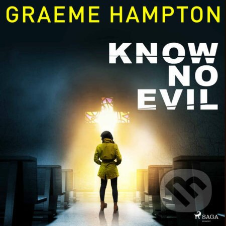 Know No Evil (EN) - Graeme Hampton, Saga Egmont, 2021