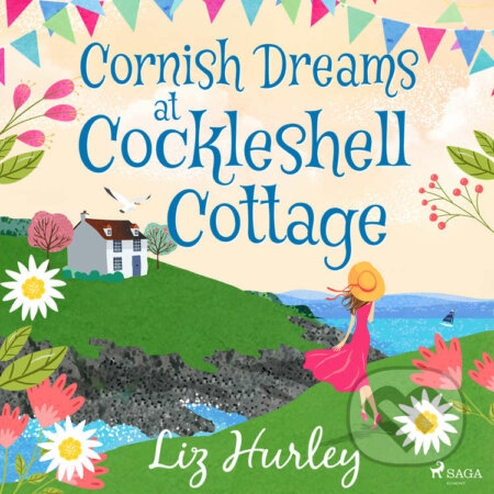 Audiokniha: Cornish Dreams at Cockleshell Cottage (EN) (Liz Hurley). Saga Egmont, 2021