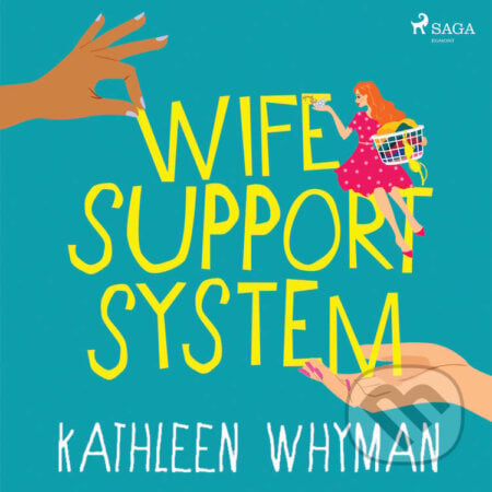 Wife Support System (EN) - Kathleen Whyman, Saga Egmont, 2021