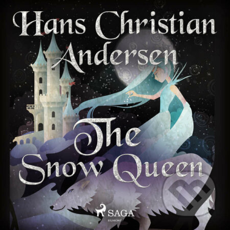 The Snow Queen (EN) - Hans Christian Andersen, Saga Egmont, 2021