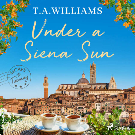 Under a Siena Sun (EN) - T.A. Williams, Saga Egmont, 2021