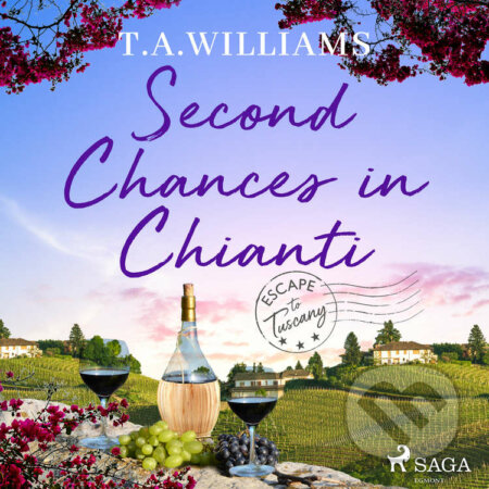 Second Chances in Chianti (EN) - T.A. Williams, Saga Egmont, 2021