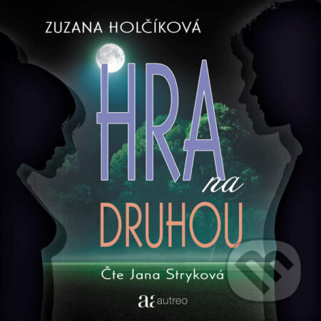Hra na druhou - Zuzana Holčíková, Autreo, 2021