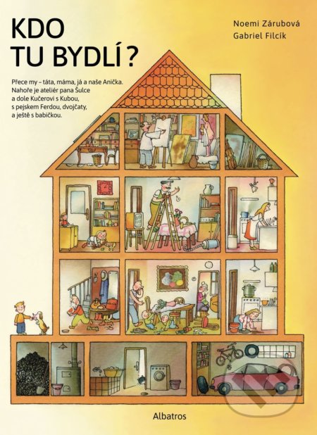 Kdo tu bydlí? - Noemi Zárubová - kniha z kategorie Beletrie pro děti