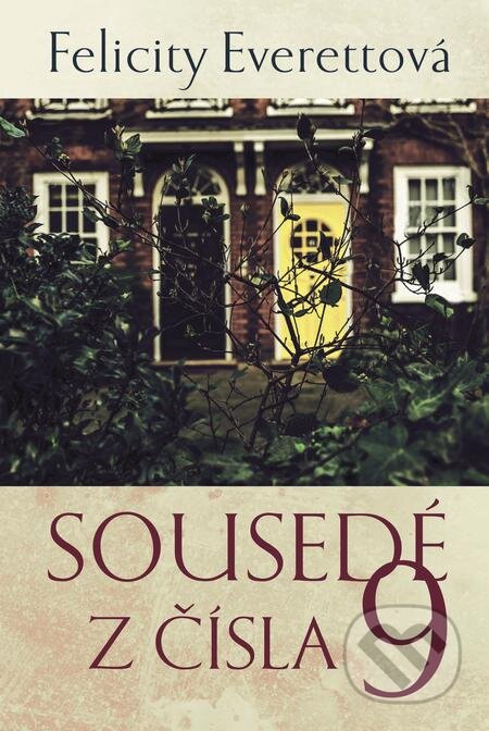 E-kniha: Sousedé z čísla 9 (Felicity Everett)