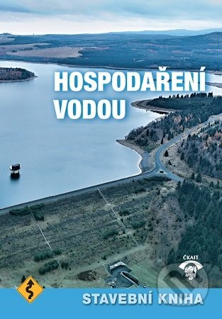 Stavební kniha 2019 - Hospodaření vodou - kolektiv, Informační centrum ČKAIT, 2019