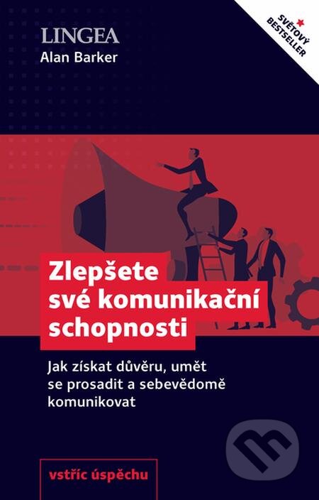 E-kniha: Zlepšete své komunikační schopnosti (Alan Barker). Lingea, 2020