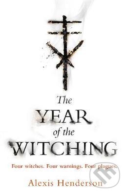 The Year of the Witching - Alexis Henderson, Transworld, 2020