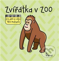 Zvířatka v ZOO (Leporelo pro děti ve věku 18+ měsíců)