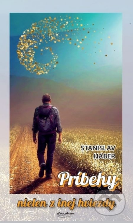 Príbehy nielen z inej hviezdy - Stanislav Háber, Pars Artem, 2021