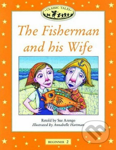 The Fisherman and His Wife - Sue Arengo, Oxford University Press