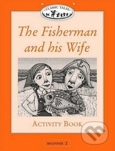 The Fisherman and His Wife - Activity Book - Sue Arengo, Oxford University Press