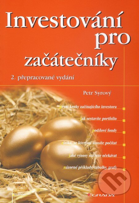 Investování pro začátečníky - Petr Syrový, Grada, 2010