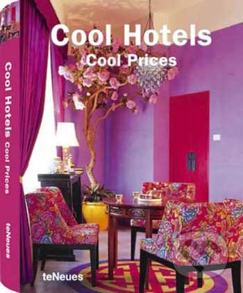 Cool Hotels Cool Prices - kniha z kategorie Umění, design a architektura