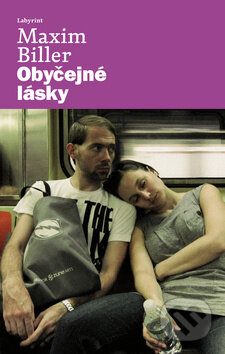 Obyčejné lásky - Maxim Biller - kniha z kategorie Beletrie