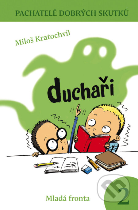 E-kniha: Duchaři (Miloš Kratochvíl). Mladá fronta, 2009