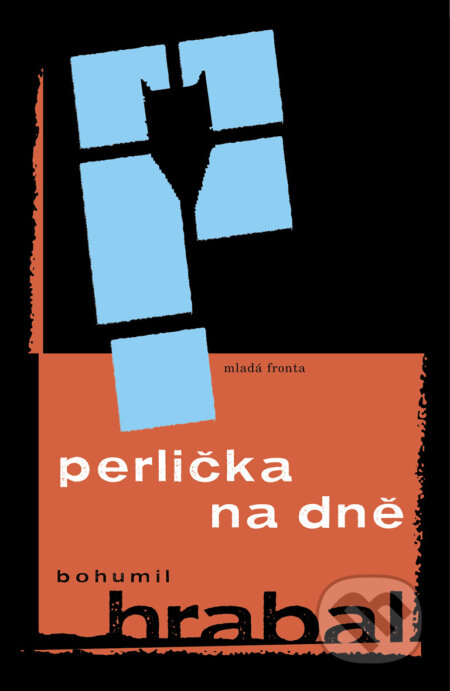E-kniha: Perlička na dně (Bohumil Hrabal). Mladá fronta, 2008