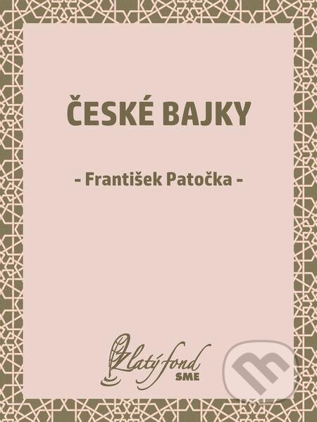 České bajky - František Patočka, Petit Press