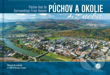 Púchov a okolie z neba - Matúš Krajňák - kniha z kategorie Průvodci