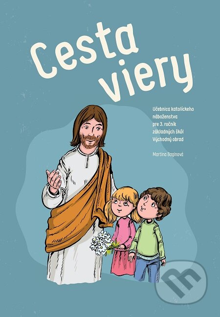 E-kniha: Cesta viery (Martina Baginová). Spolok svätého Vojtecha, 2018