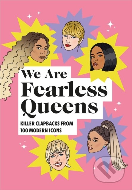 We Are Fearless Queens (Killer Clapbacks from Modern Icons) - kniha z kategorie Motivace a seberozvoj