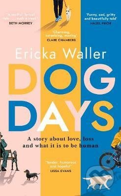 Dog Days - Ericka Waller, Transworld, 2021
