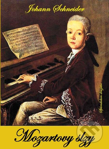 Mozartovy slzy - Johann Schneider, Splendidum družstvo