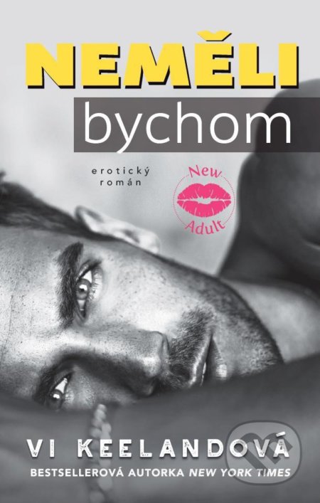 Neměli bychom - Vi Keeland - kniha z kategorie Romantika