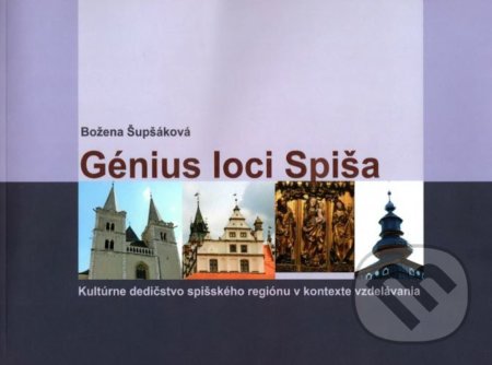 Génius loci Spiša - Božena Šupšáková, Verbum, 2020