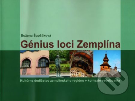 Génius loci Zemplína - Božena Šupšáková, Verbum, 2020