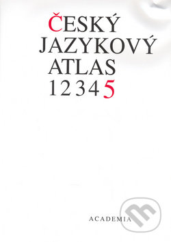 Český jazykový atlas 5 - Jan Balhar, Academia, 2006