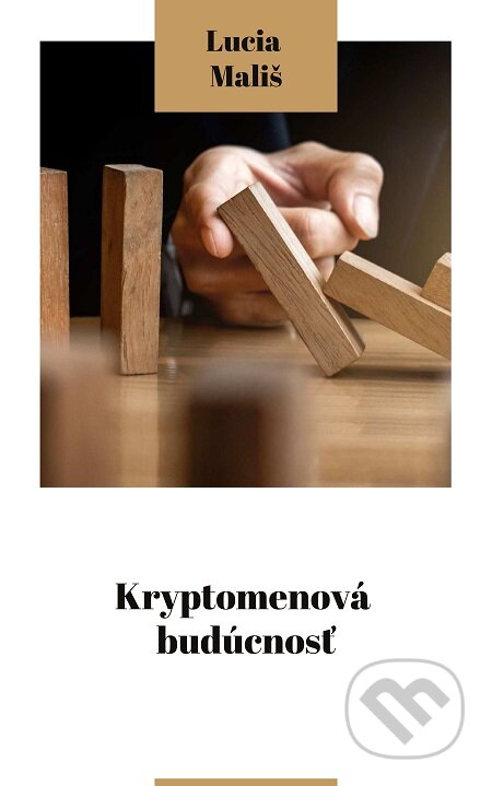 E-kniha: Kryptomenová budúcnosť (Lucia Mališ)