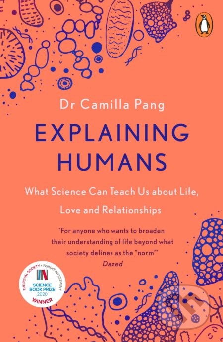 Explaining Humans - Camilla Pang, Penguin Books, 2021