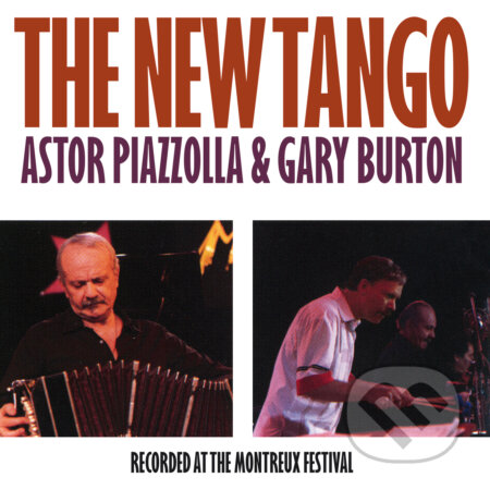 Astor Piazzolla & Gary Burton: The New Tango - Astor Piazzolla & Gary Burton, Hudobné albumy, 2021