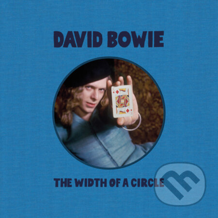 David Bowie: Width Of A Circle - David Bowie, Hudobné albumy, 2021