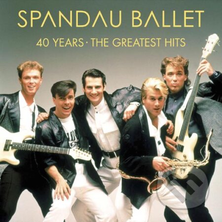 Spandau Ballet: 40 Years – The Greatest Hits - Spandau Ballet, Hudobné albumy, 2021