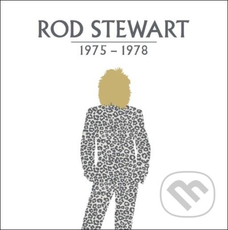 Rod Stewart: 1975 - 1978 LP - Rod Stewart, Hudobné albumy, 2021