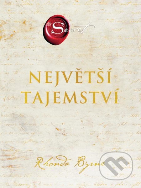 Největší tajemství - Rhonda Byrne, HarperCollins, 2021