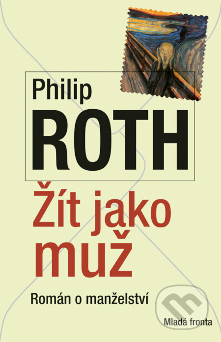 E-kniha: Žít jako muž (Philip Roth). Mladá fronta, 2017